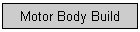 Motor Body Build